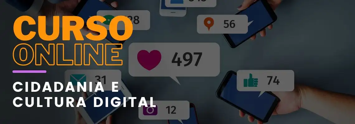 Cidadania e Cultura Digital