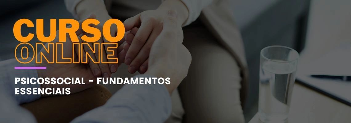 Avaliação Psicossocial – Fundamentos Essenciais Avaliação Psicossocial – Fundamentos Essenciais