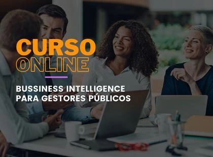 Business Intelligence para Gestores Públicos Business Intelligence para Gestores Públicos