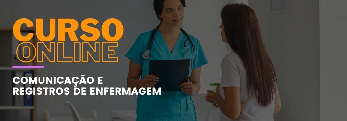 Comunicação e Registro de Enfermagem - Fundamentos Essenciais Comunicação e Registro de Enfermagem - Fundamentos Essenciais