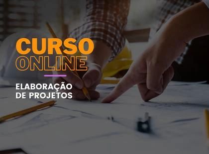 Elaboração de Projetos Elaboração de Projetos