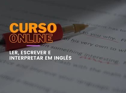 Ler, Escrever e Interpretar em Inglês Ler, Escrever e Interpretar em Inglês