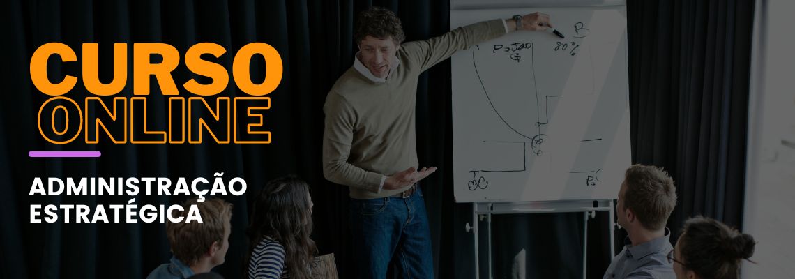 Administração Estratégica Administração Estratégica