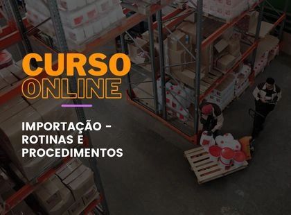 Importação: Rotinas e Procedimentos Importação: Rotinas e Procedimentos