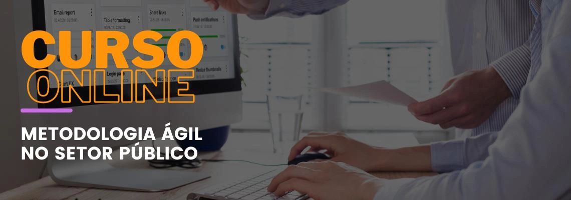 Metodologia Ágil no Setor Público