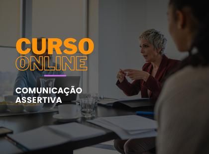 Comunicação Assertiva Comunicação Assertiva