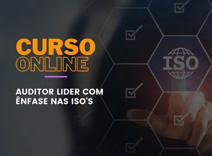 Auditor líder com ênfase nas ISO's Auditor líder com ênfase nas ISO's