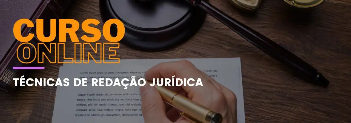 Técnicas de Redação Jurídica Técnicas de Redação Jurídica