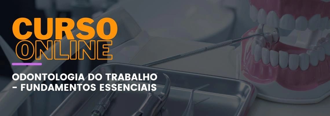 Odontologia do Trabalho - Fundamentos Essenciais Odontologia do Trabalho - Fundamentos Essenciais
