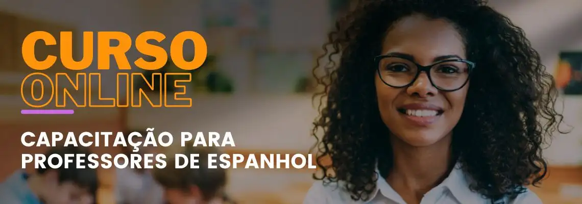 Capacitação para Professores de Espanhol - Fundamentos Essenciais Capacitação para Professores de Espanhol - Fundamentos Essenciais