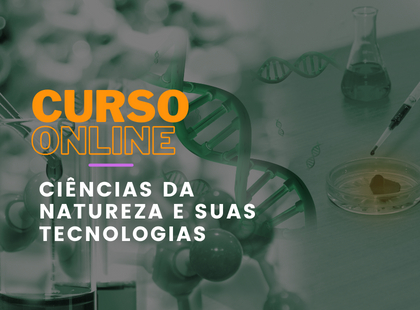 Ciência da natureza e suas tecnologias